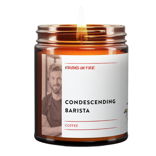Condescending Barista (coffee scent) Soy Candle